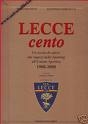 Festeggiamenti per i 100 anni del Lecce dal 13 al 19 ottobre
