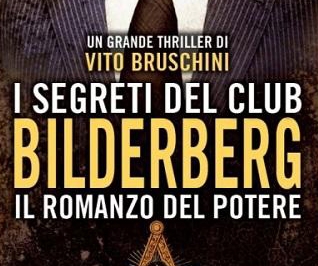 I Segreti del Club Bilderberg – Il Romanzo del Potere